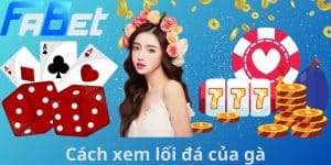 Cách xem lối đá của gà