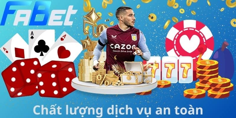 Chất lượng dịch vụ an toàn