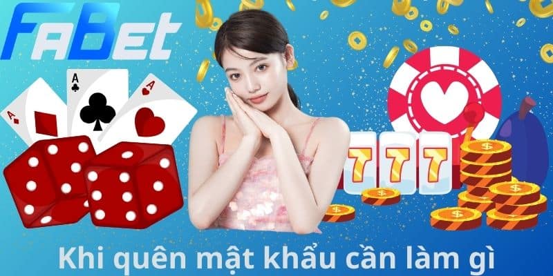 Khi quên mật khẩu cần làm gì