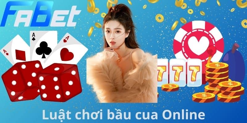Luật chơi bầu cua Online