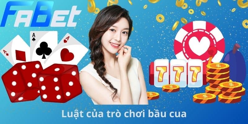 Luật của trò chơi bầu cua