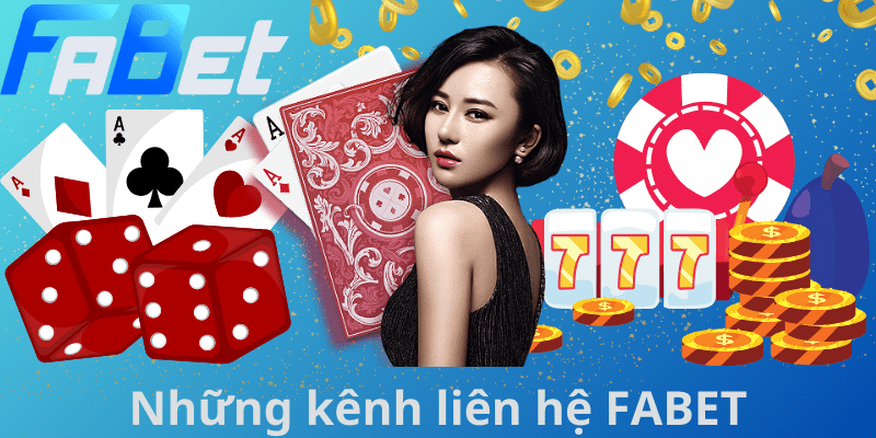 Những kênh liên hệ FABET